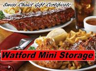 Block 32 #4 - A $25 Gift Certificate good at The Swiss Chalet or Harveys from Watford Mini Storage