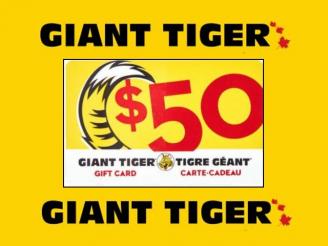  $50 Gift Card from Giant Tiger on London Rd., Sarnia.
